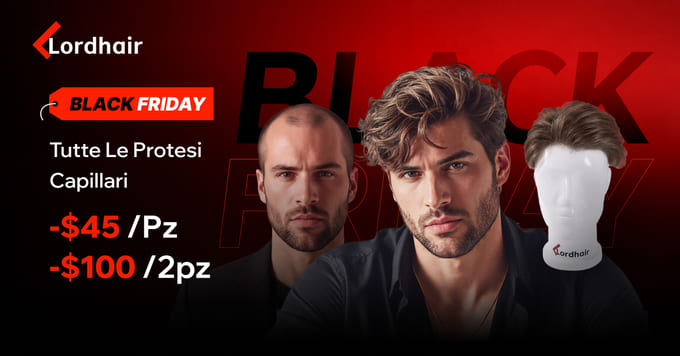 Lordhair_black_friday_tutte_protesi_capillari_offerte