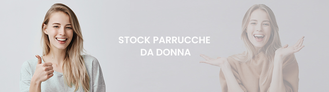Parrucche in Pronta Consegna Parrucche in Pronta Consegna