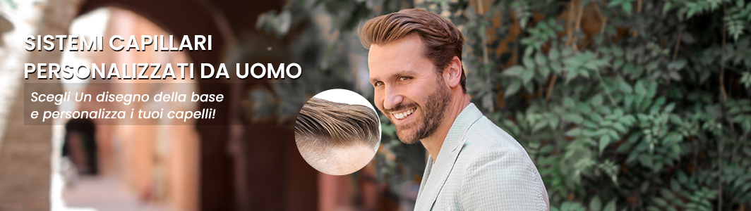 Sistema per Capelli Personalizzato Sistema per Capelli Personalizzato