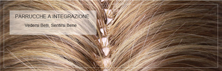 Parrucche di Integrazione Parrucche di Integrazione